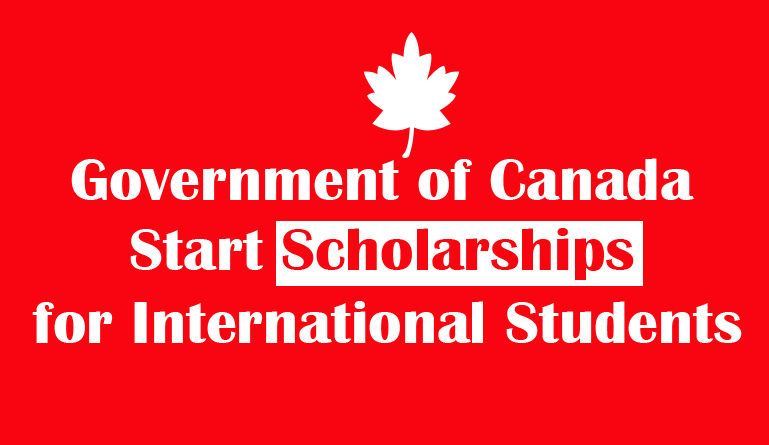 Canada Government: Scholarship in Canada for International Students, Apply Now