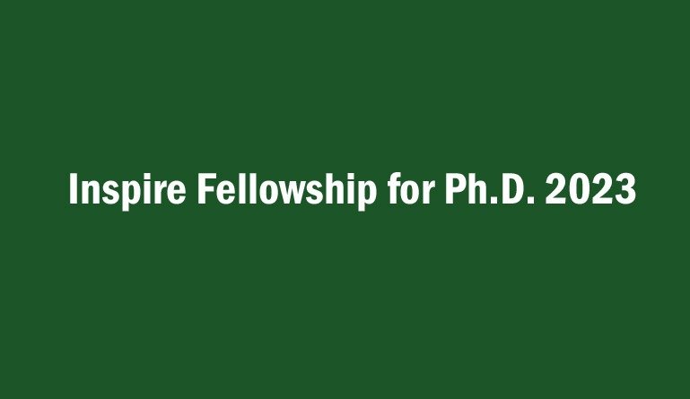 Inspire Fellowship for Ph.D. 2023