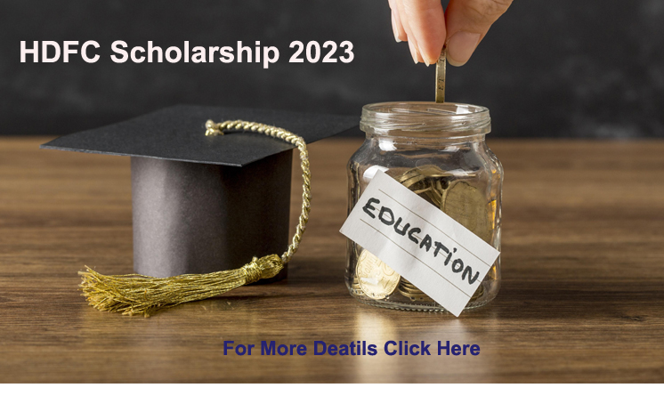 HDFC Scholarship 2023 : Apply Online