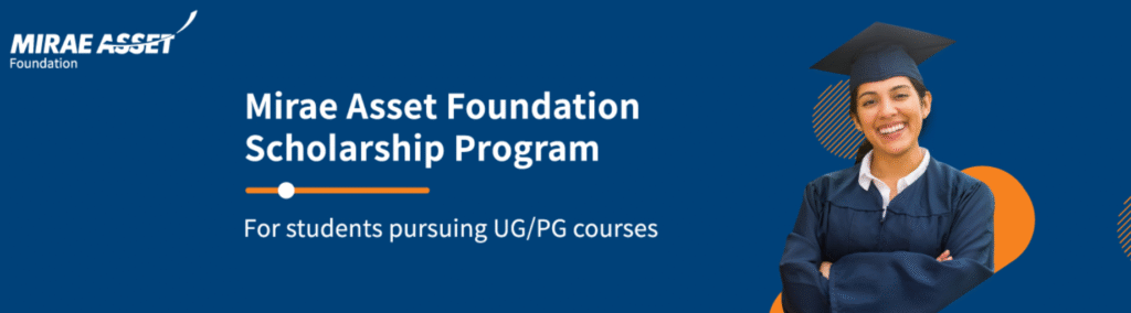 Mirae Asset Foundation Scholarship Program