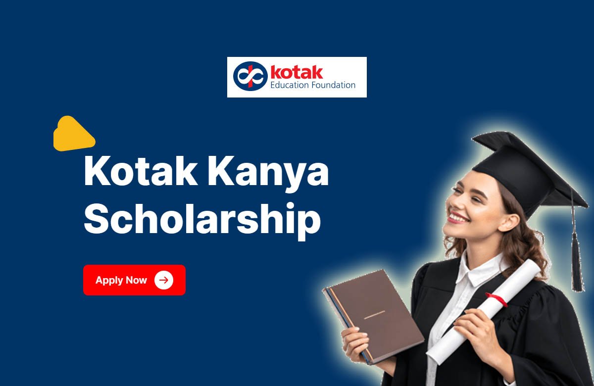 Kotak Kanya Scholarship 2025