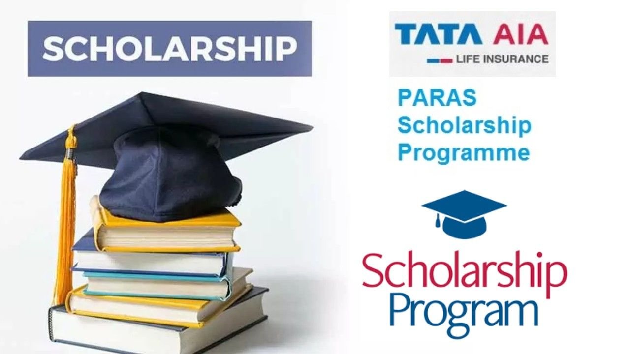 TATA AIA Paras Scholarship Program 2025